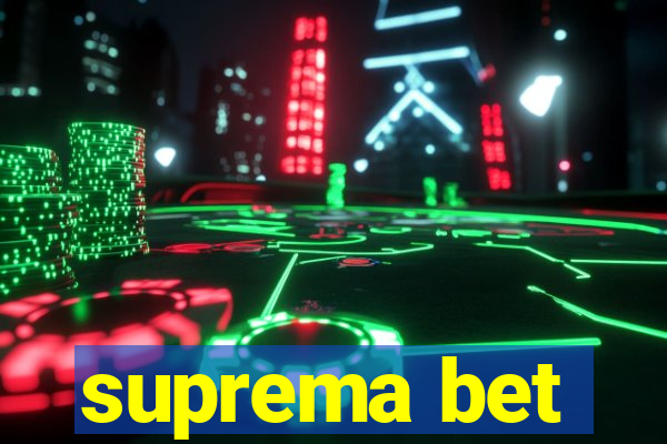 suprema bet